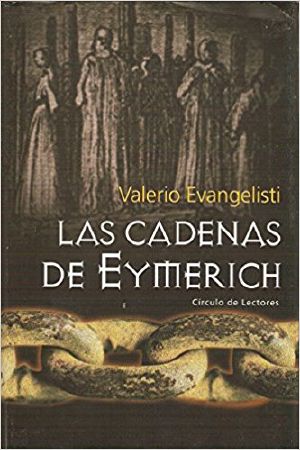 [Ciclo di Eymerich 02] • Las cadenas de Eymerich